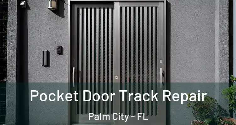  Pocket Door Track Repair Palm City - FL