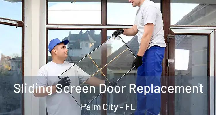  Sliding Screen Door Replacement Palm City - FL